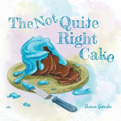 The Not Quite Right Cake 1