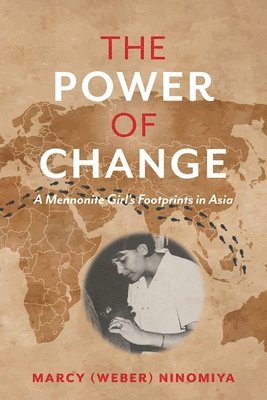 Marcy (Weber) Ninomiya - Power of Change, Häftad
