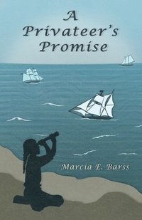 bokomslag A Privateer's Promise