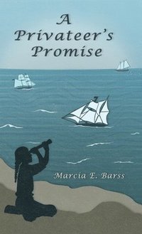 bokomslag A Privateer's Promise