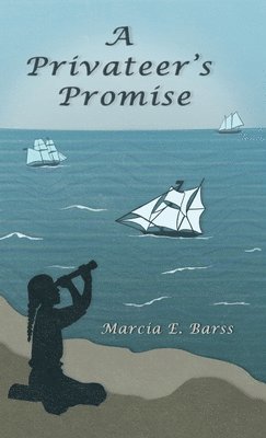 bokomslag A Privateer's Promise