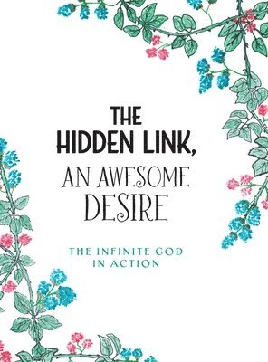 The Hidden Link, An Awesome Desire 1