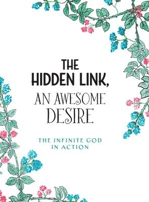Hidden Link, An Awesome Desire