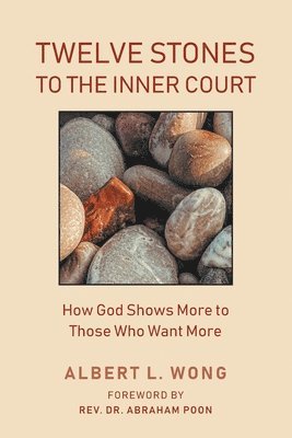 Twelve Stones to the Inner Court 1