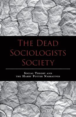 bokomslag The Dead Sociologists Society