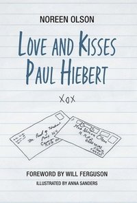 bokomslag Love and Kisses Paul Hiebert