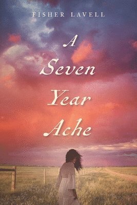 bokomslag Seven Year Ache