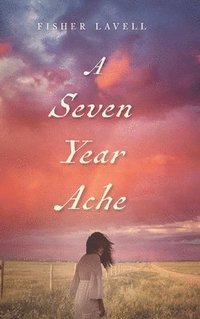 bokomslag Seven Year Ache
