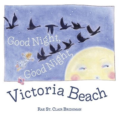 Good Night, Good Night, Victoria Beach 1