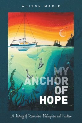 My Anchor of Hope 1