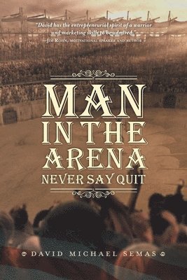 Man In The Arena 1