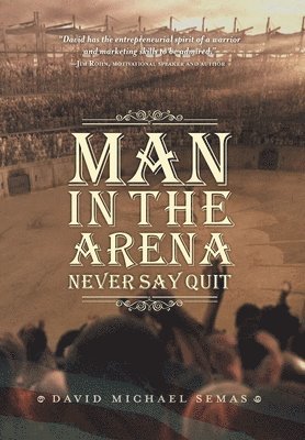 Man In The Arena 1