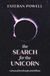 bokomslag The Search for The Unicorn