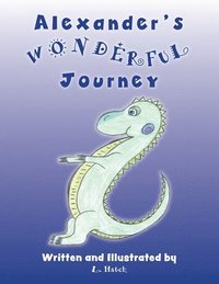 bokomslag Alexander's Wonderful Journey