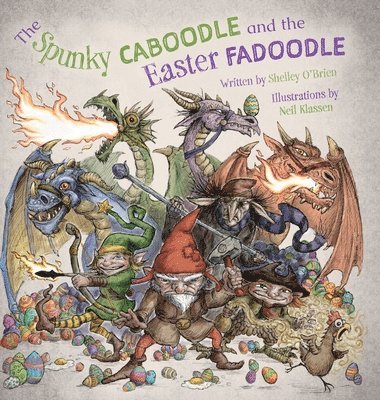 Spunky Caboodle and the Easter Fadoodle