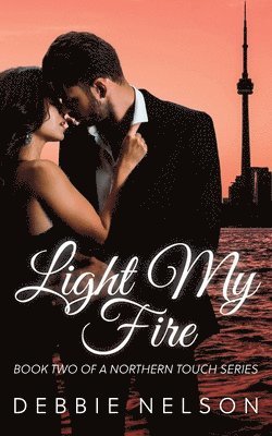 Debbie Nelson - Light My Fire, Häftad