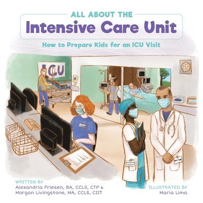 All About the Intensive Care Unit 1