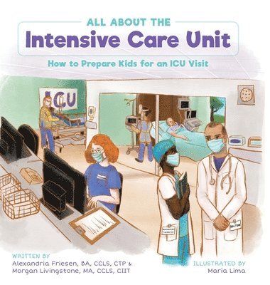 All About the Intensive Care Unit 1