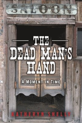 The Dead Man's Hand 1