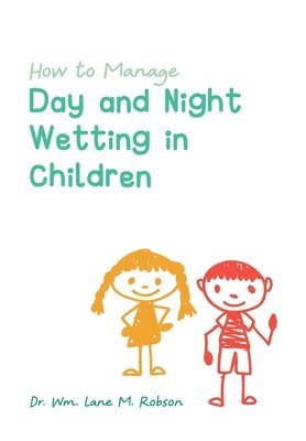 How to Manage Day and Night Wetting in Children 1