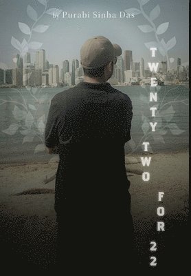 Purabi Sinha Das - Twenty Two for 22, Inbunden