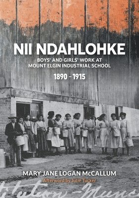Mary Jane Logan McCallum - Nii Ndahlohke, Häftad