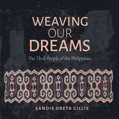 Weaving Our Dreams 1