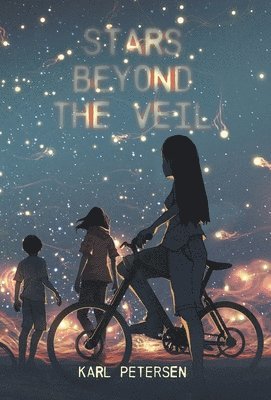 Karl Petersen - Stars Beyond the Veil, Inbunden