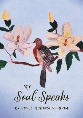 My Soul Speaks 1