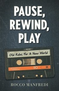 bokomslag Pause, Rewind, Play