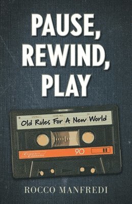 bokomslag Pause, Rewind, Play