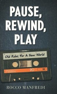 bokomslag Pause, Rewind, Play