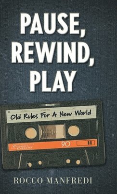 bokomslag Pause, Rewind, Play