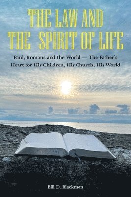 The Law and the Spirit of Life 1