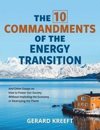 bokomslag The 10 Commandments of the Energy Transition