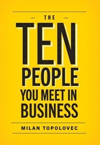 bokomslag The 10 People You Meet In Business