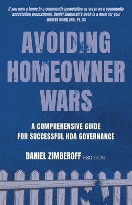 Avoiding Homeowner Wars 1