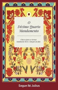 bokomslag O Décimo Quarto Mandamento