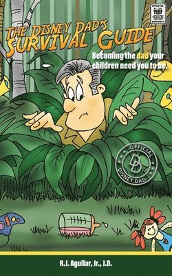 bokomslag Disney Dad's Survival Guide