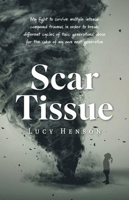 Lucy Henson - Scar Tissue, Häftad