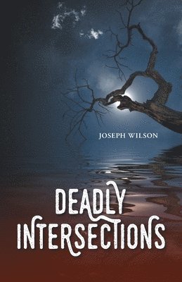 Deadly Intersections 1