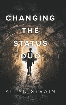 Changing The Status Quo 1