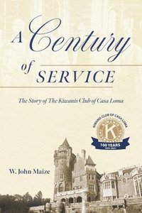 bokomslag A Century of Service