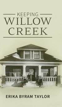 bokomslag Keeping Willow Creek