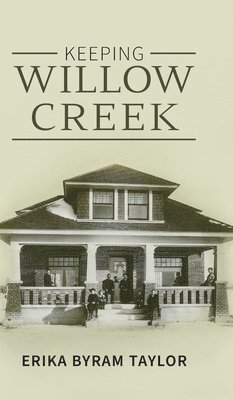 bokomslag Keeping Willow Creek
