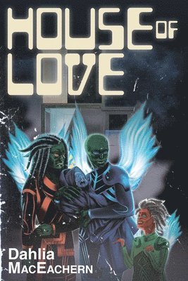 Dahlia Maceachern, Dahlia MacEachern - House of Love, Häftad