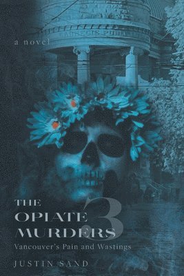 bokomslag The Opiate Murders 3