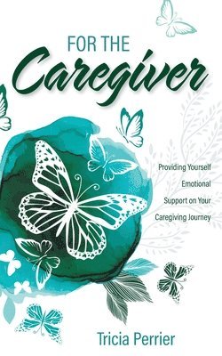 bokomslag For the Caregiver