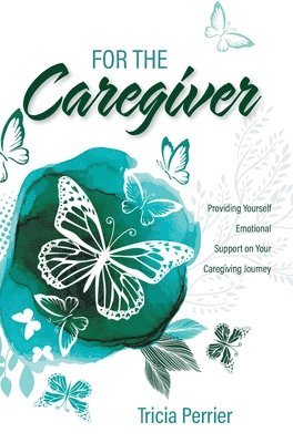 bokomslag For the Caregiver