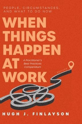 When Things Happen at Work (Revised) 1